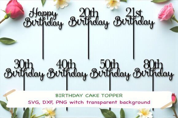 Download Birthday Cake Topper SVG DXF PNG Bundle - Bundle Collection
